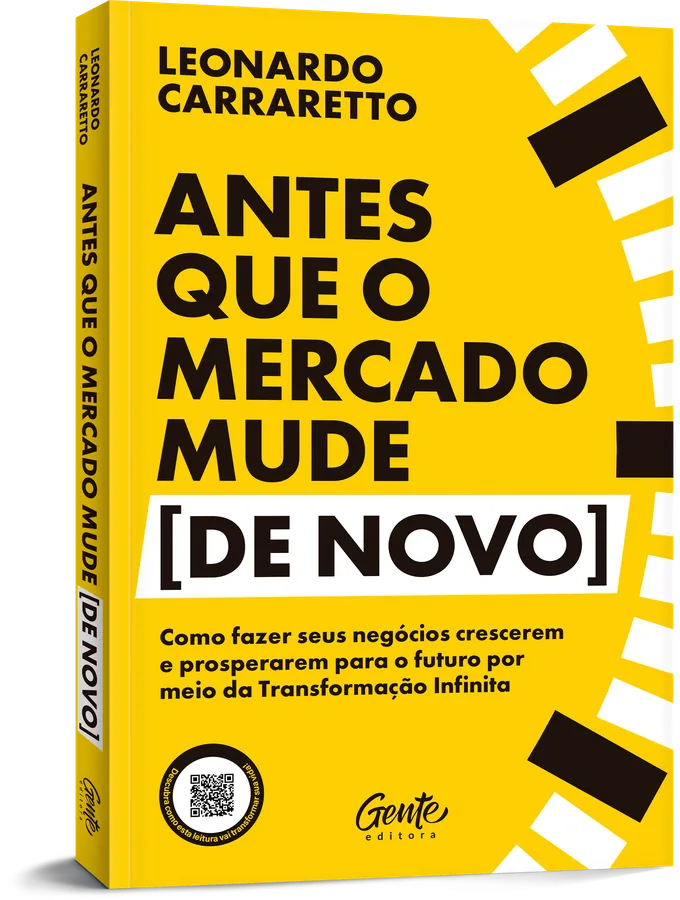 Capa do livro Antes que o mercado mude [de novo], de Leonardo Carraretto